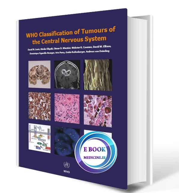 دانلود کتابWHO Classification of Tumours of the Central Nervous System (ORIGINAL PDF)